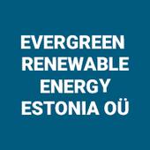 EVERGREEN RENEWABLE ENERGY ESTONIA OÜ - Ärinõustamine Tallinnas