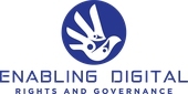 ENABLING DIGITAL RIGHTS AND GOVERNANCE OÜ - Enabling Digital – Digital Technologies, Governance and Human Rights