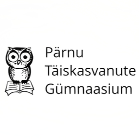 PÄRNU TÄISKASVANUTE GÜMNAASIUM - Gümnaasiumide tegevus Pärnus