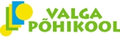 VALGA PÕHIKOOL - Activities of basic schools in Estonia