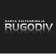 NARVA KULTUURIMAJA RUGODIV - Kultuurimaja Rugodiv - Narva Kultuurimaja Rugodiv