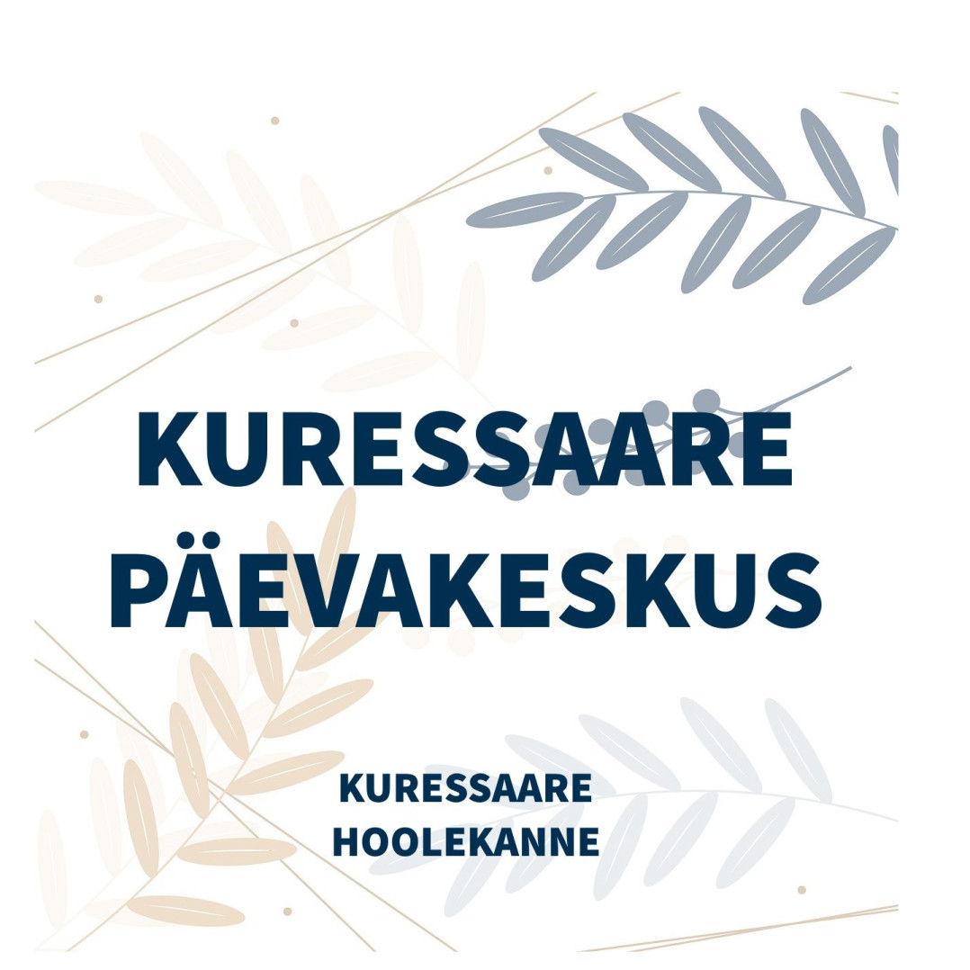 KURESSAARE HOOLEKANNE - Social work activities without accommodation for the elderly and disabled in Kuressaare