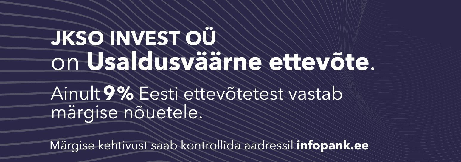 JKSO INVEST OÜ on pälvinud Infopanga tunnustuse „Usaldusväärne ettevõte 2026“. Tegemist on märgisega, millele vastab vaid 9% Eesti ettevõtetest – see kinnitab e