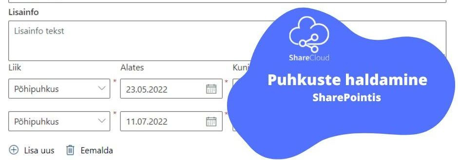 Automatiseeritud puhkuste haldus SharePointi platvormil  Automaatne ja usaldusväärne puhkusehaldus tagab, et puhkuse taotlus liigub kiiresti õigele otsustajale,